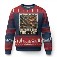Harriet Tubman Ugly Christmas Sweater Thay Can Not Stop The Light