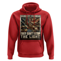 Harriet Tubman Hoodie Thay Can Not Stop The Light