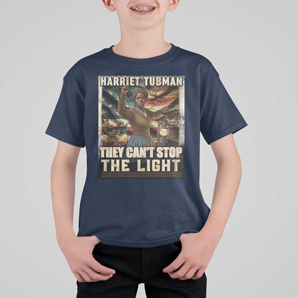 Harriet Tubman T Shirt For Kid Thay Can Not Stop The Light