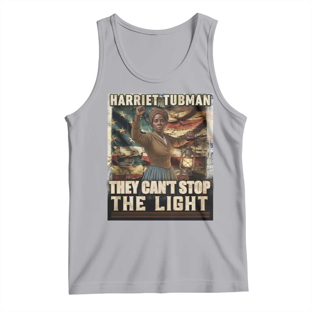 Harriet Tubman Tank Top Thay Can Not Stop The Light