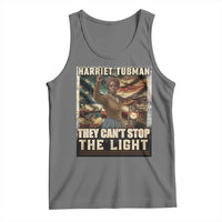 Harriet Tubman Tank Top Thay Can Not Stop The Light