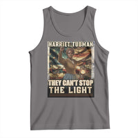 Harriet Tubman Tank Top Thay Can Not Stop The Light