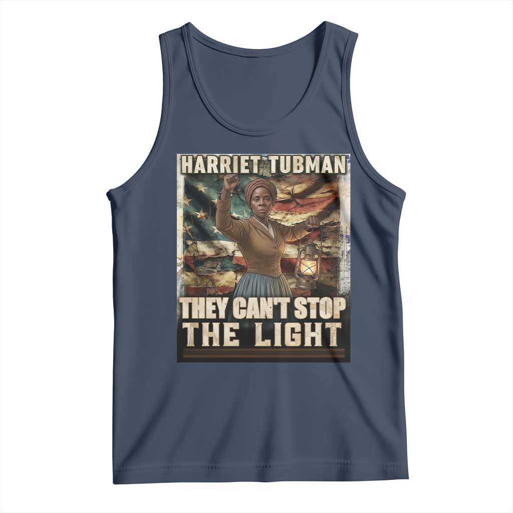 Harriet Tubman Tank Top Thay Can Not Stop The Light