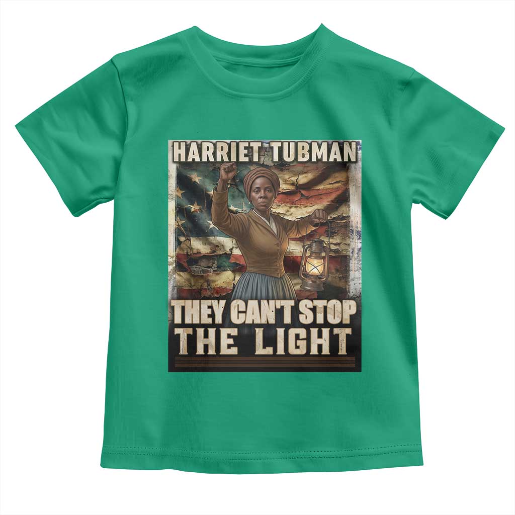 Harriet Tubman Toddler T Shirt Thay Can Not Stop The Light