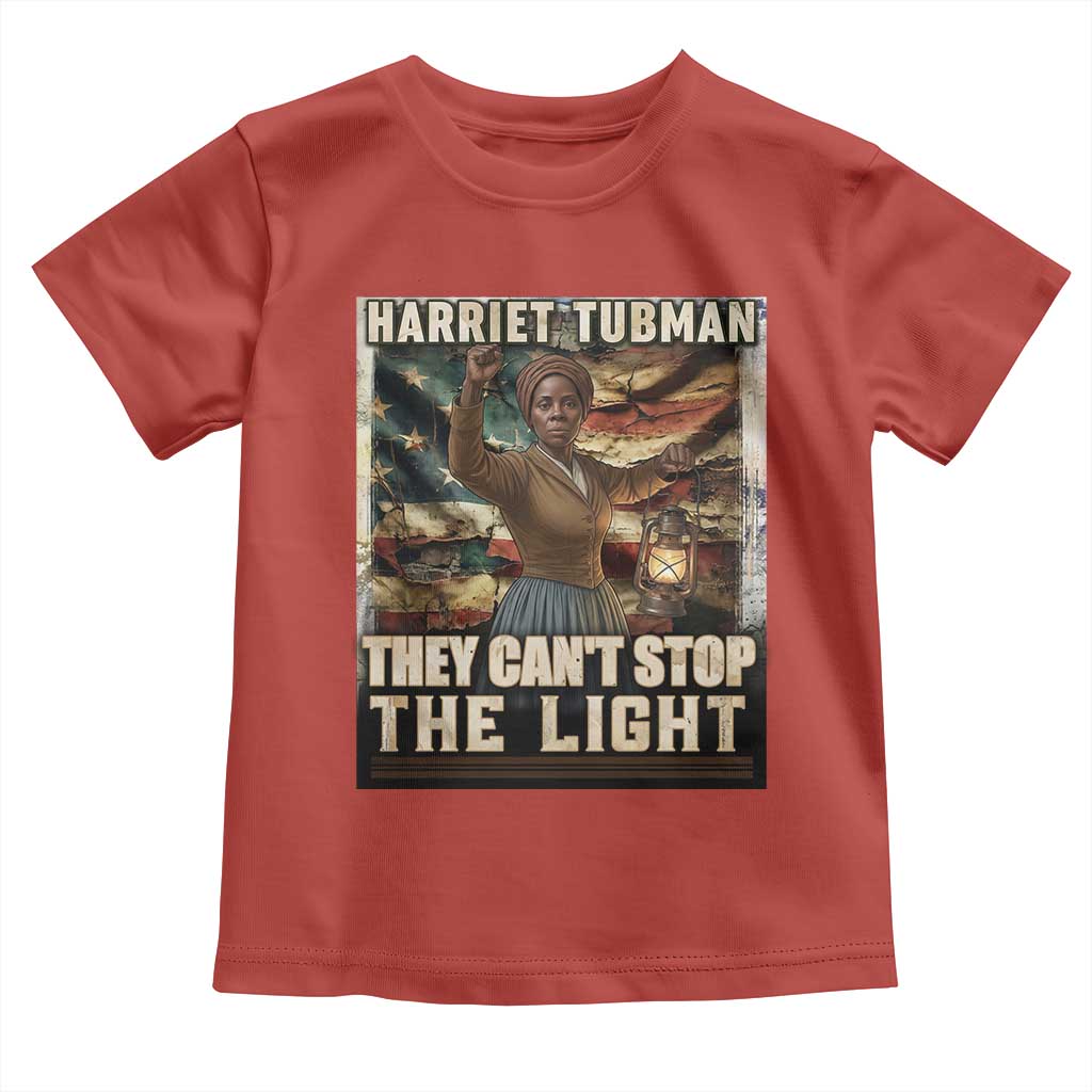 Harriet Tubman Toddler T Shirt Thay Can Not Stop The Light