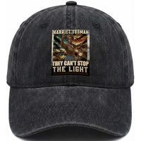 Harriet Tubman Washed Cotton Baseball Cap Thay Can Not Stop The Light