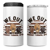 Harriet Tubman We Out 1849 4 in 1 Can Cooler Tumbler Vintage Sunset Black American Hero
