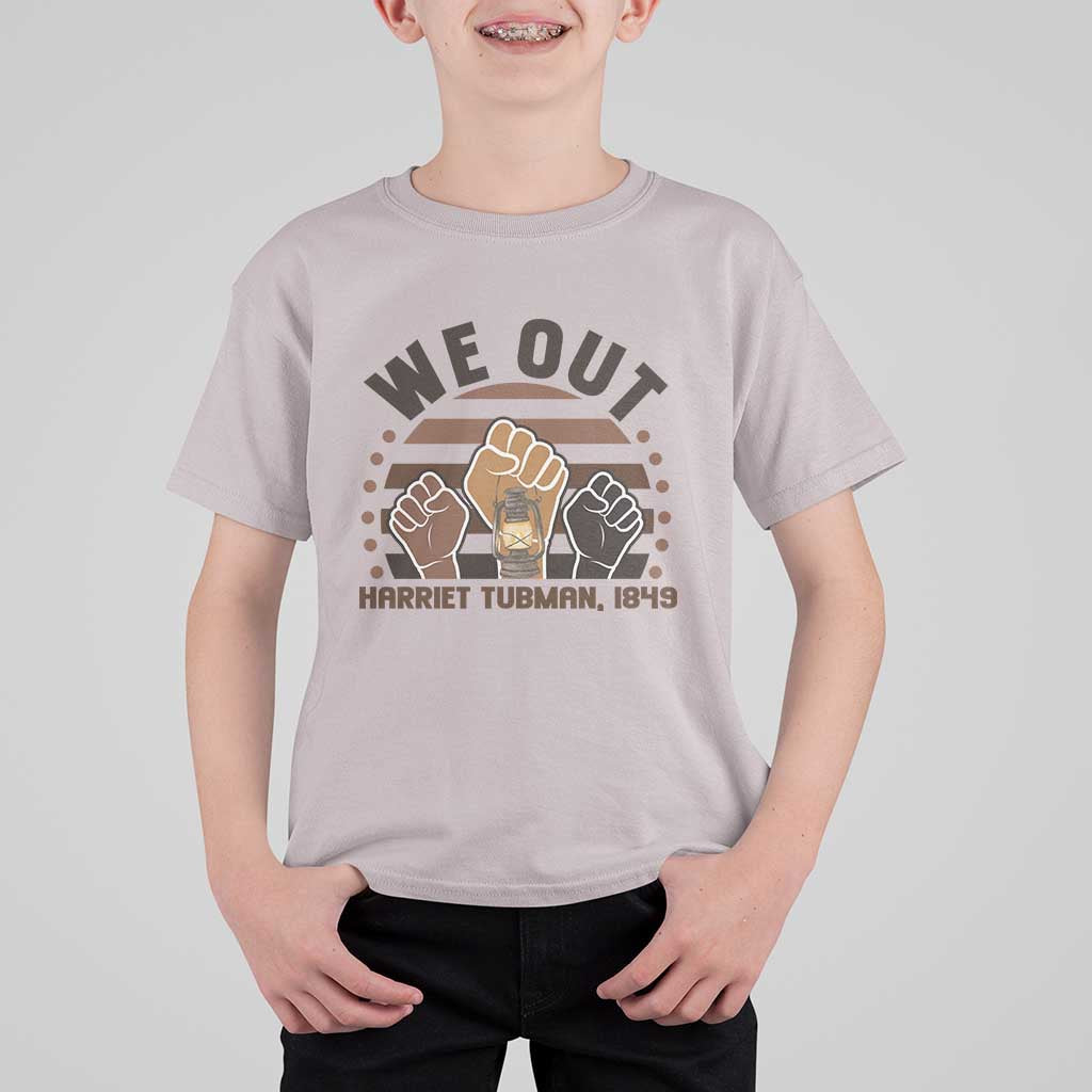 Harriet Tubman We Out 1849 T Shirt For Kid Vintage Sunset Black American Hero