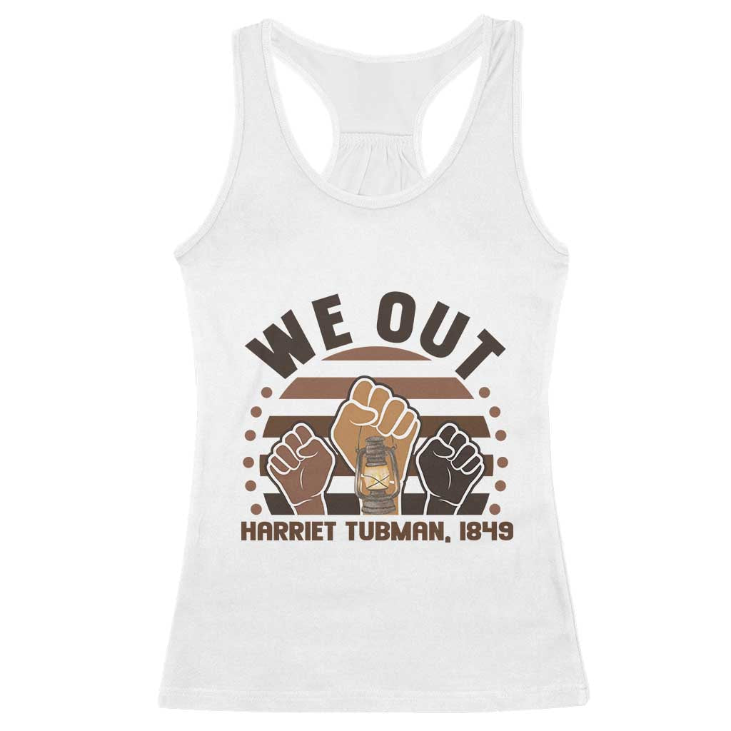 Harriet Tubman We Out 1849 Racerback Tank Top Vintage Sunset Black American Hero