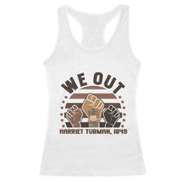 Harriet Tubman We Out 1849 Racerback Tank Top Vintage Sunset Black American Hero