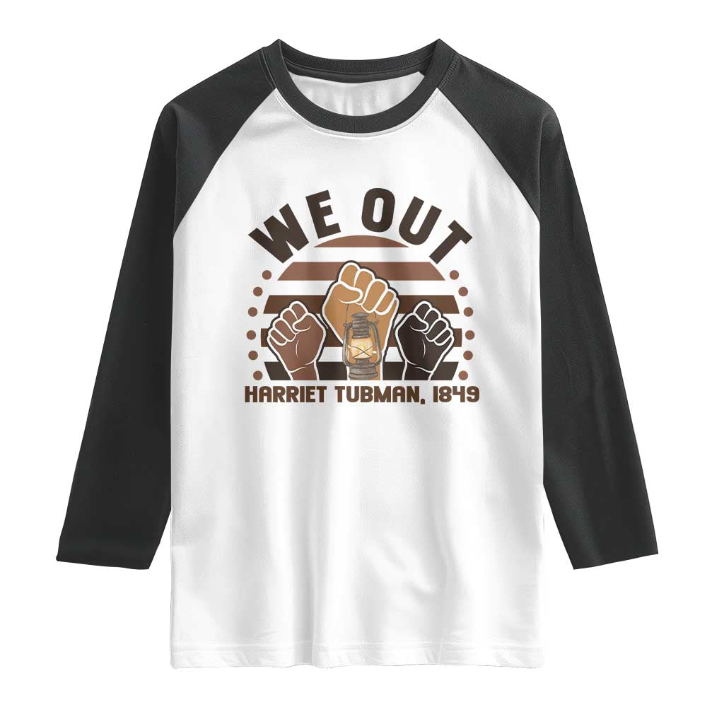 Harriet Tubman We Out 1849 Raglan Shirt Vintage Sunset Black American Hero