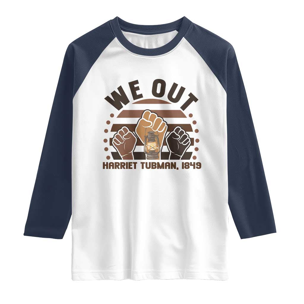 Harriet Tubman We Out 1849 Raglan Shirt Vintage Sunset Black American Hero