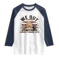Harriet Tubman We Out 1849 Raglan Shirt Vintage Sunset Black American Hero