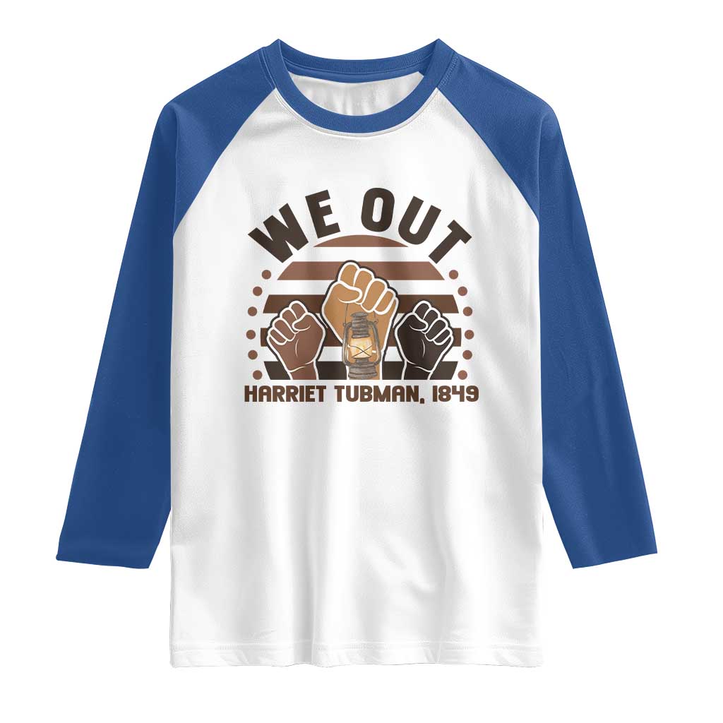 Harriet Tubman We Out 1849 Raglan Shirt Vintage Sunset Black American Hero
