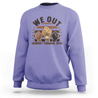 Harriet Tubman We Out 1849 Sweatshirt Vintage Sunset Black American Hero