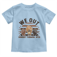 Harriet Tubman We Out 1849 Toddler T Shirt Vintage Sunset Black American Hero