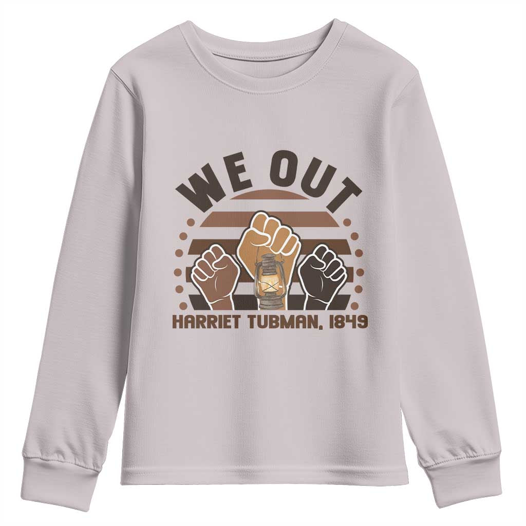 Harriet Tubman We Out 1849 Youth Sweatshirt Vintage Sunset Black American Hero