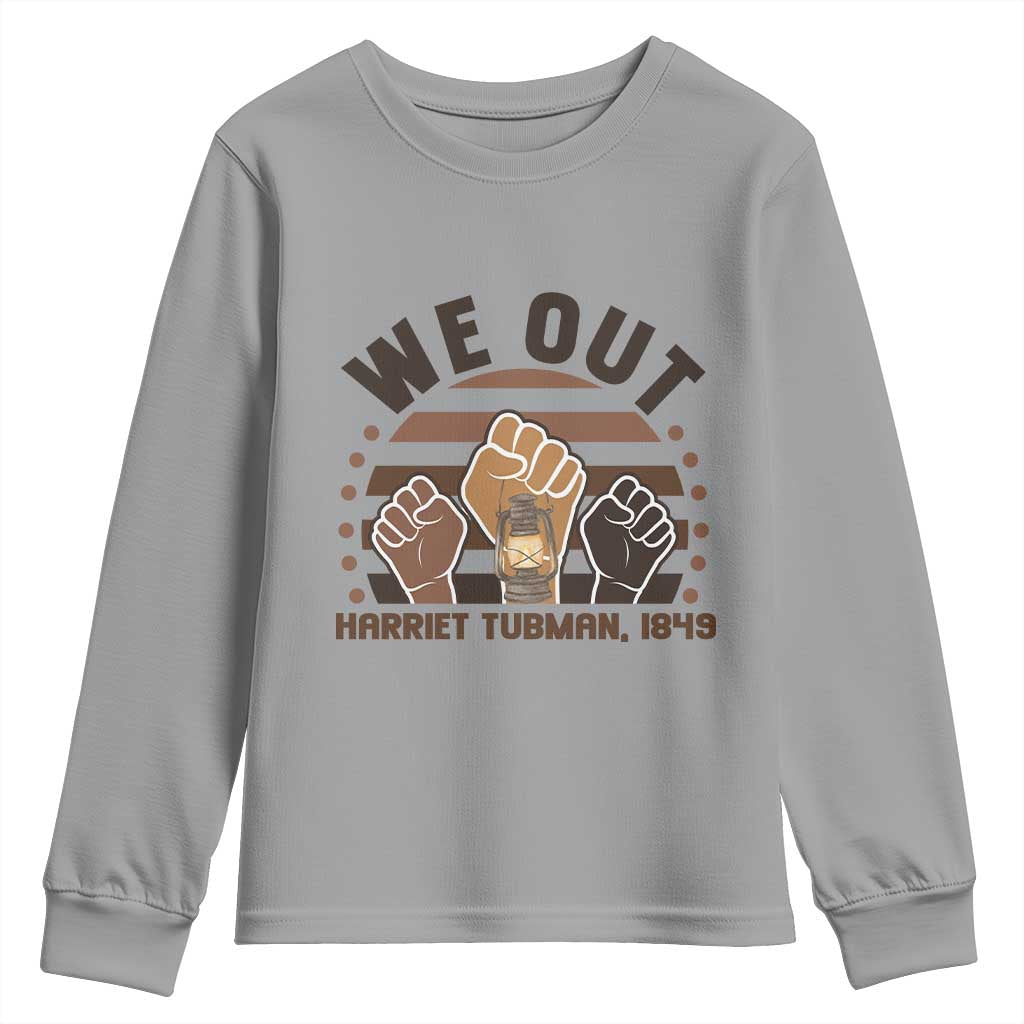 Harriet Tubman We Out 1849 Youth Sweatshirt Vintage Sunset Black American Hero