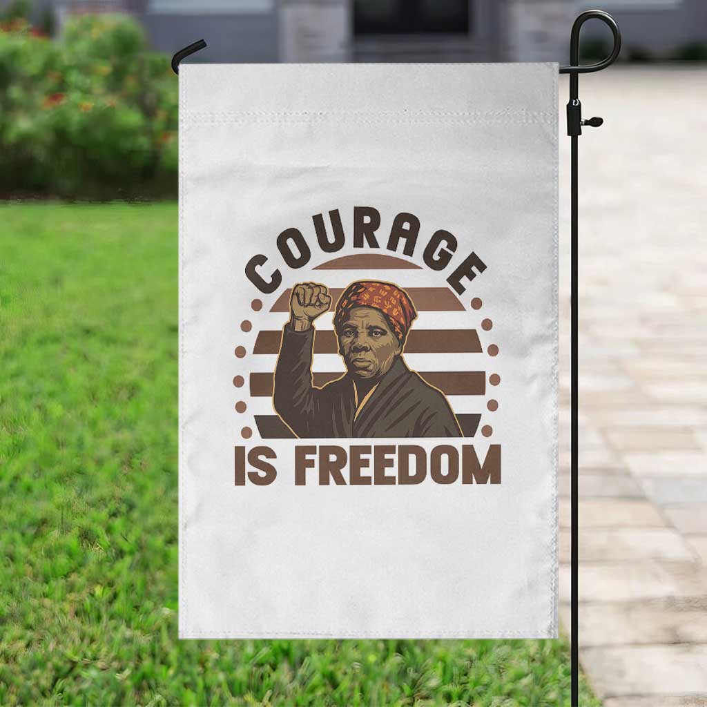 Harriet Tubman Legacy Garden Flag Courage Is Freedom