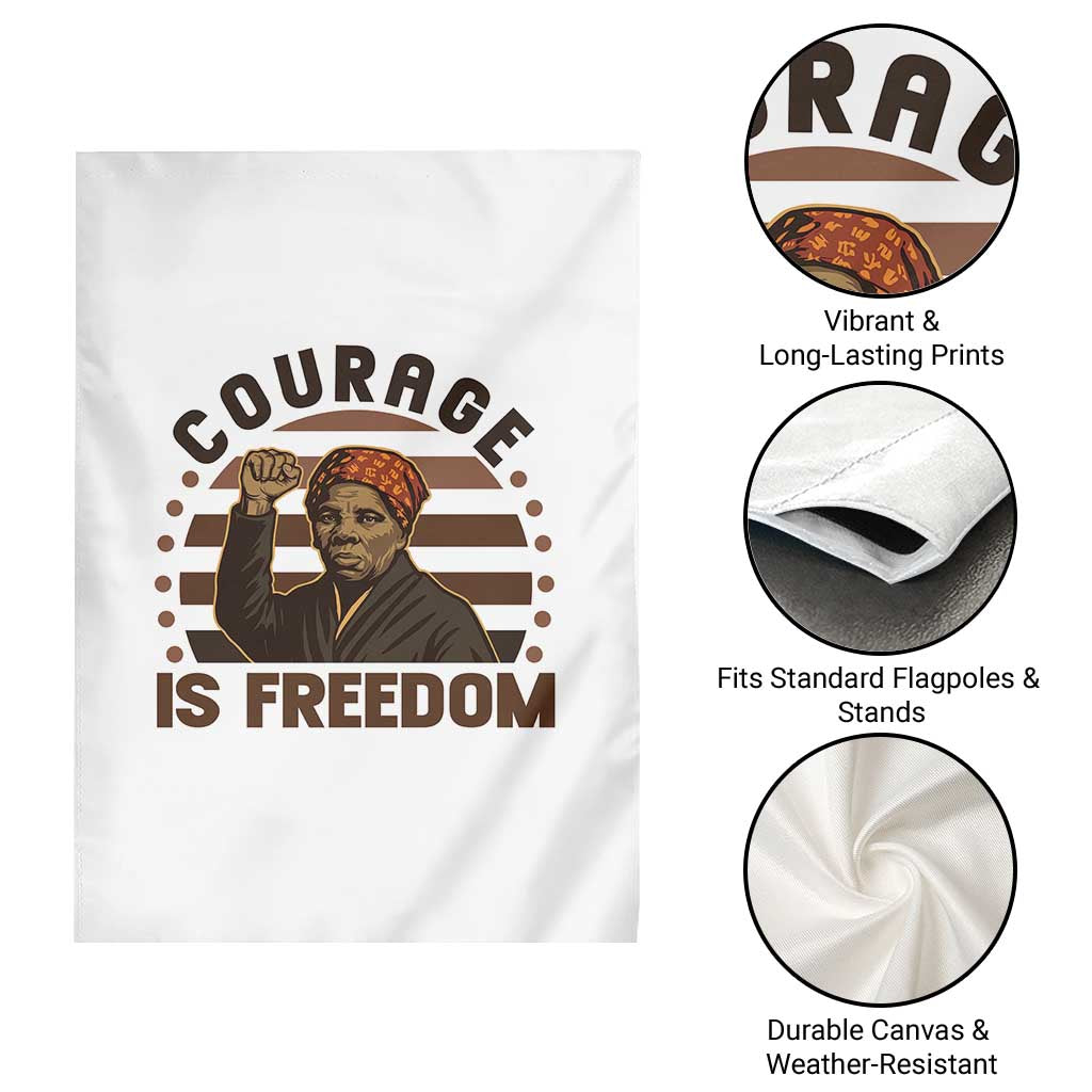 Harriet Tubman Legacy Garden Flag Courage Is Freedom