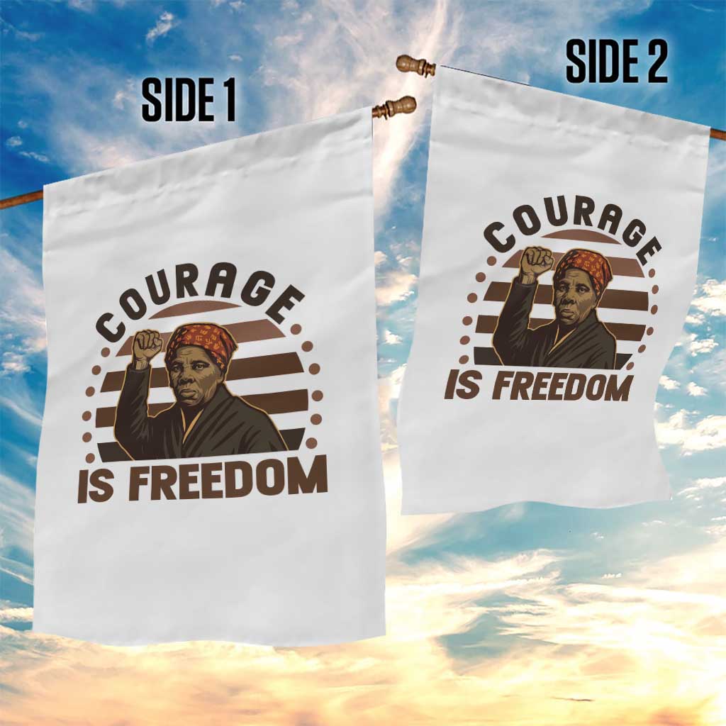 Harriet Tubman Legacy Garden Flag Courage Is Freedom