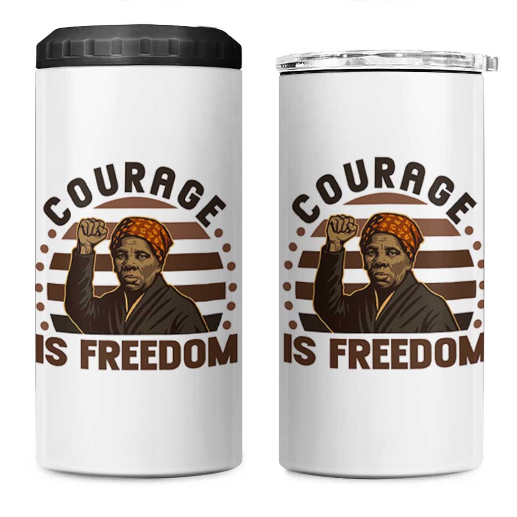 Harriet Tubman Legacy 4 in 1 Can Cooler Tumbler Courage Is Freedom