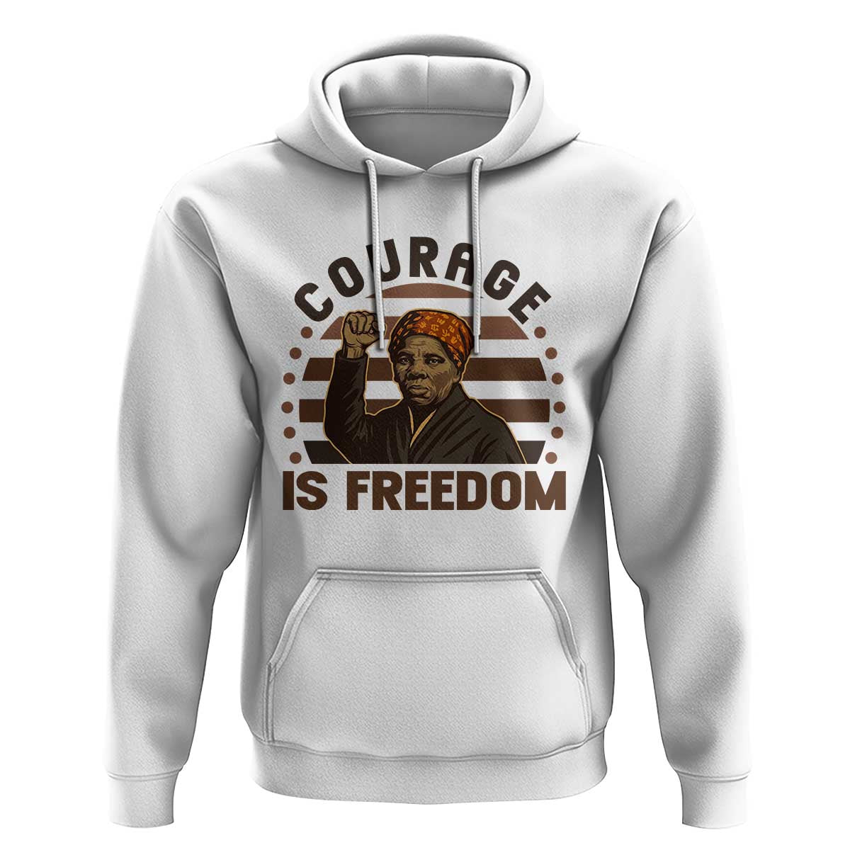 Harriet Tubman Legacy Hoodie Courage Is Freedom