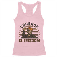 Harriet Tubman Legacy Racerback Tank Top Courage Is Freedom