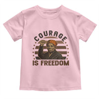 Harriet Tubman Legacy Toddler T Shirt Courage Is Freedom