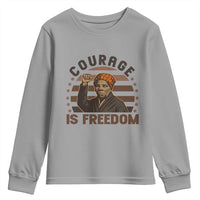 Harriet Tubman Legacy Youth Sweatshirt Courage Is Freedom