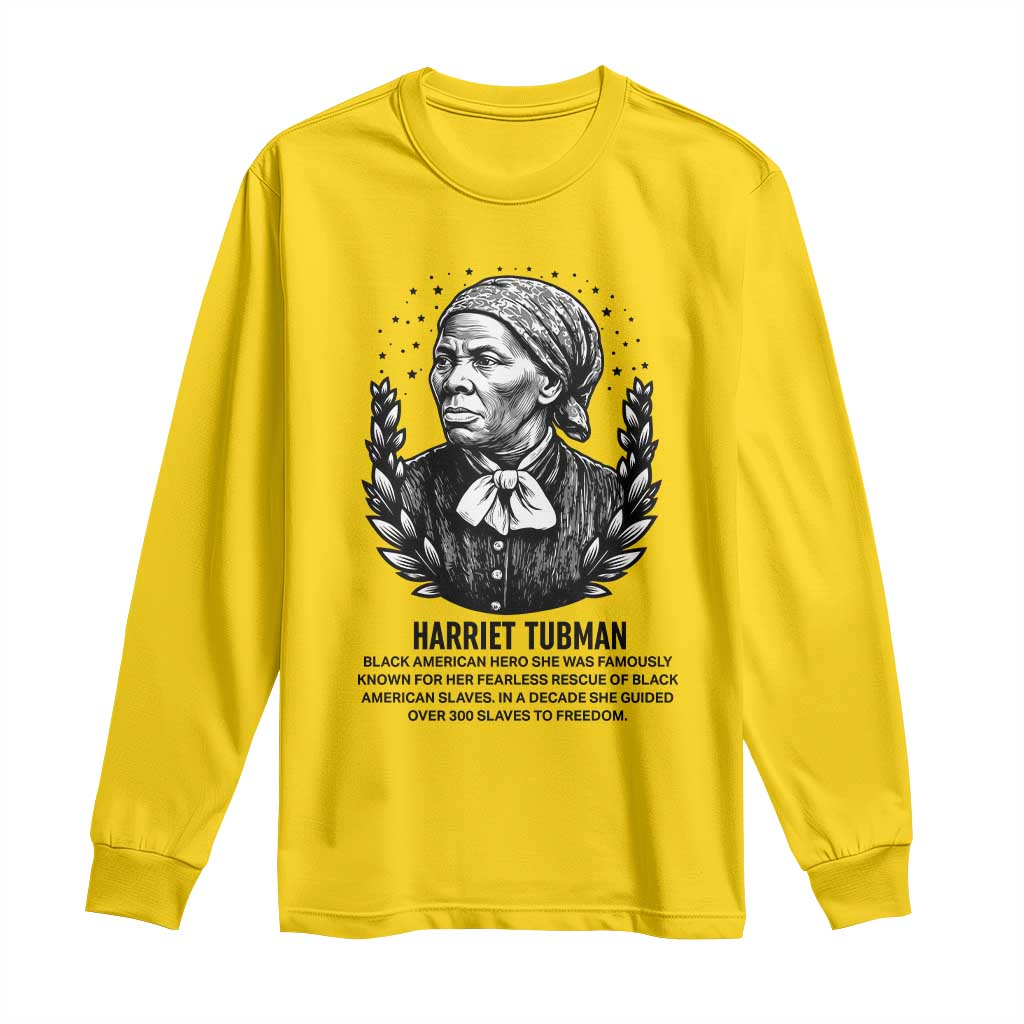 American Hero Harriet Tubman Long Sleeve Shirt Black History Leader Gift - Wonder Print Shop