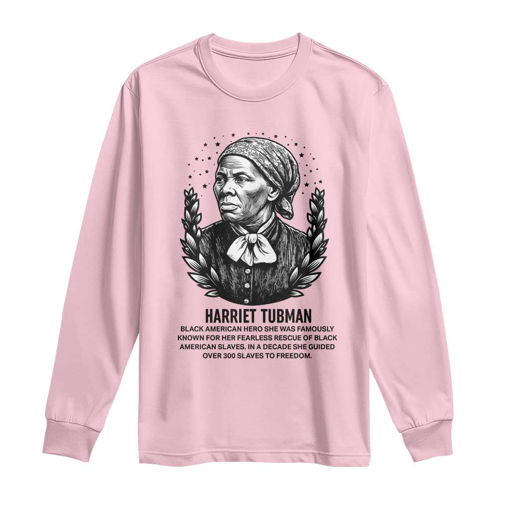 American Hero Harriet Tubman Long Sleeve Shirt Black History Leader Gift - Wonder Print Shop