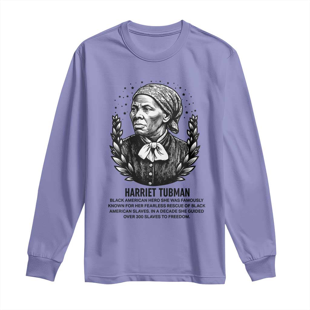 American Hero Harriet Tubman Long Sleeve Shirt Black History Leader Gift - Wonder Print Shop