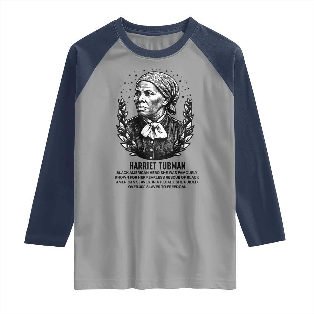 American Hero Harriet Tubman Raglan Shirt Black History Leader Gift - Wonder Print Shop