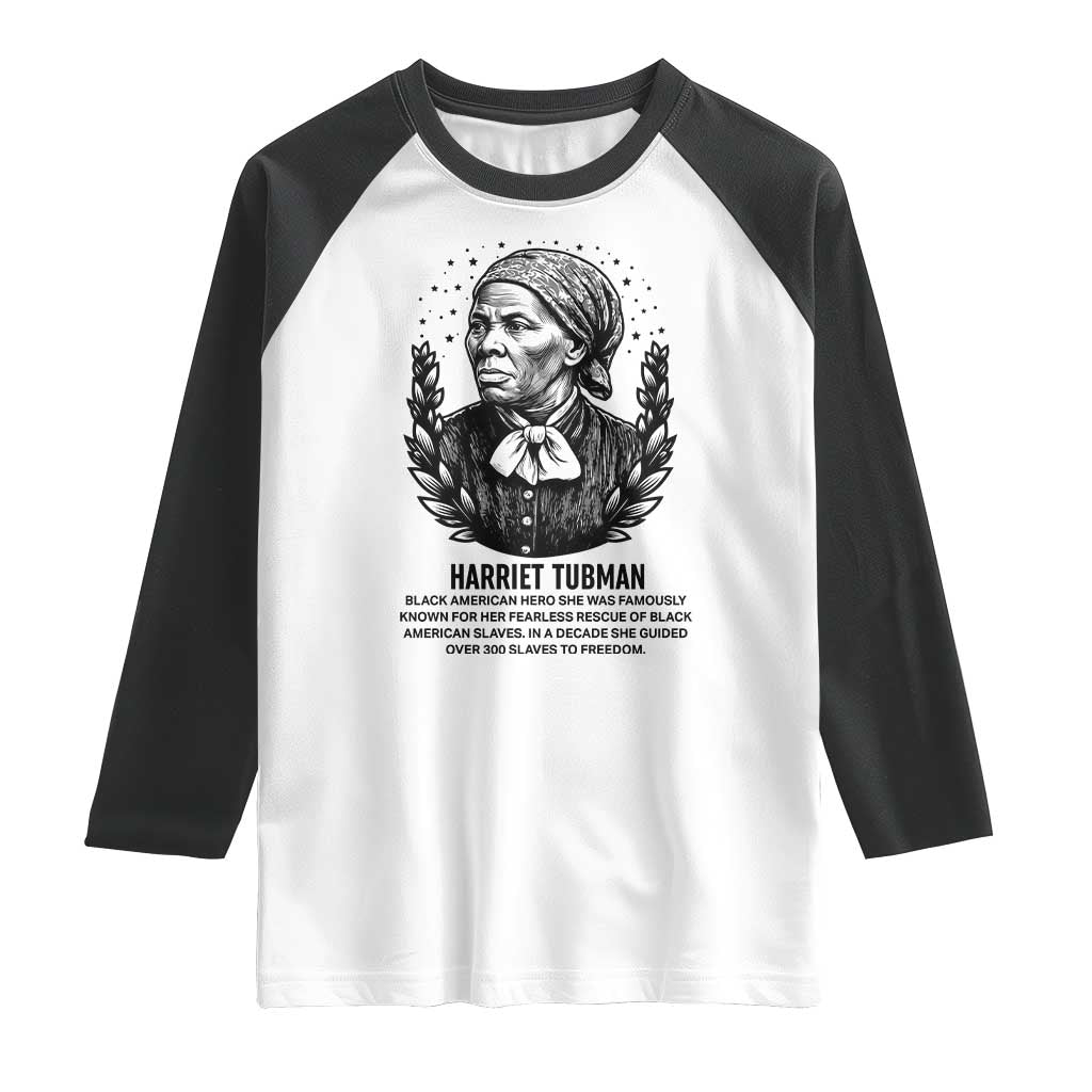 American Hero Harriet Tubman Raglan Shirt Black History Leader Gift - Wonder Print Shop