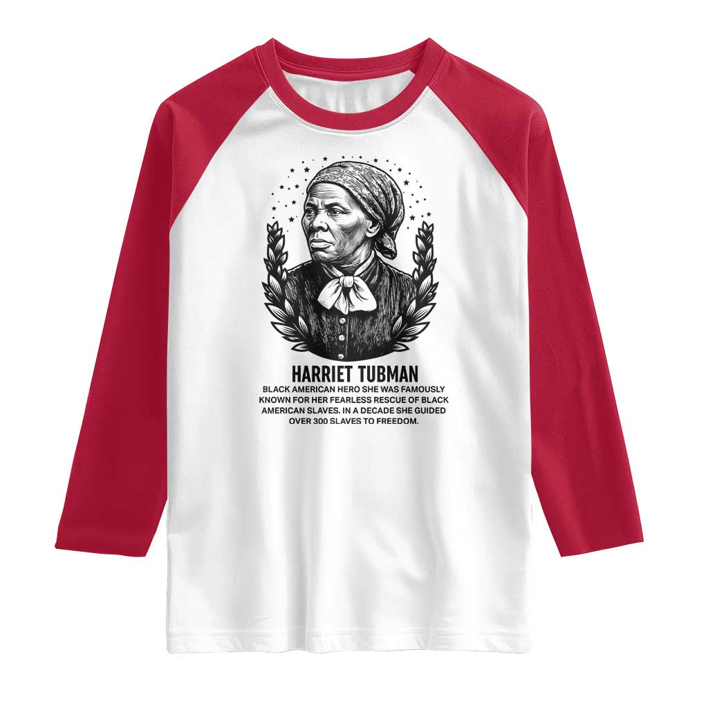 American Hero Harriet Tubman Raglan Shirt Black History Leader Gift - Wonder Print Shop