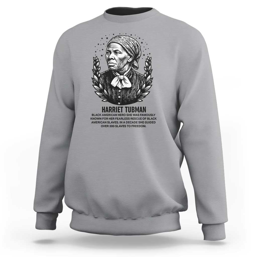 American Hero Harriet Tubman Sweatshirt Black History Leader Gift - Wonder Print Shop