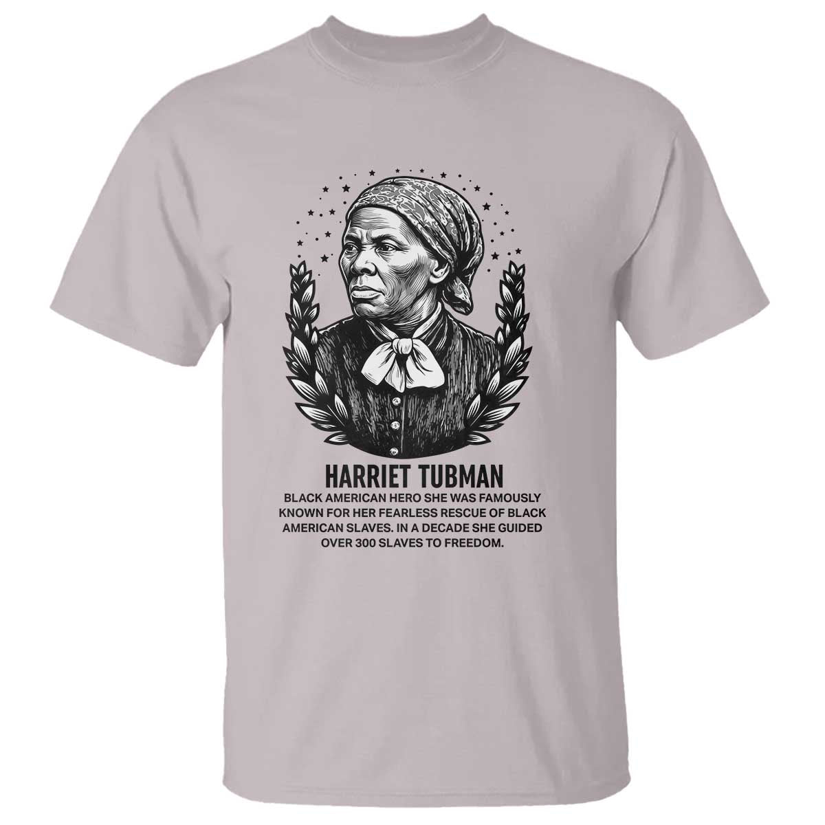 American Hero Harriet Tubman T Shirt Black History Leader Gift - Wonder Print Shop