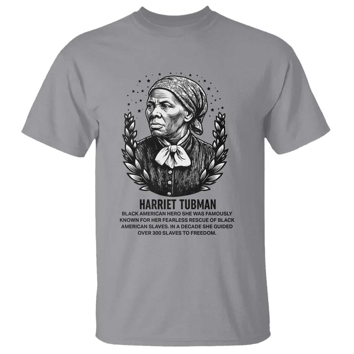 American Hero Harriet Tubman T Shirt Black History Leader Gift - Wonder Print Shop