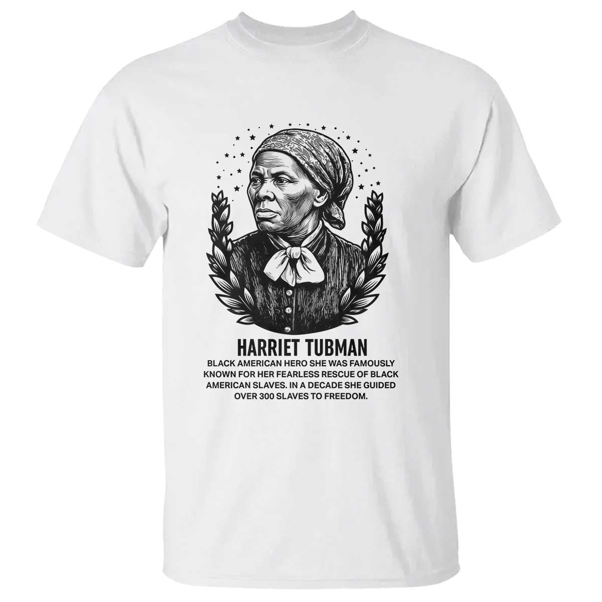 American Hero Harriet Tubman T Shirt Black History Leader Gift - Wonder Print Shop