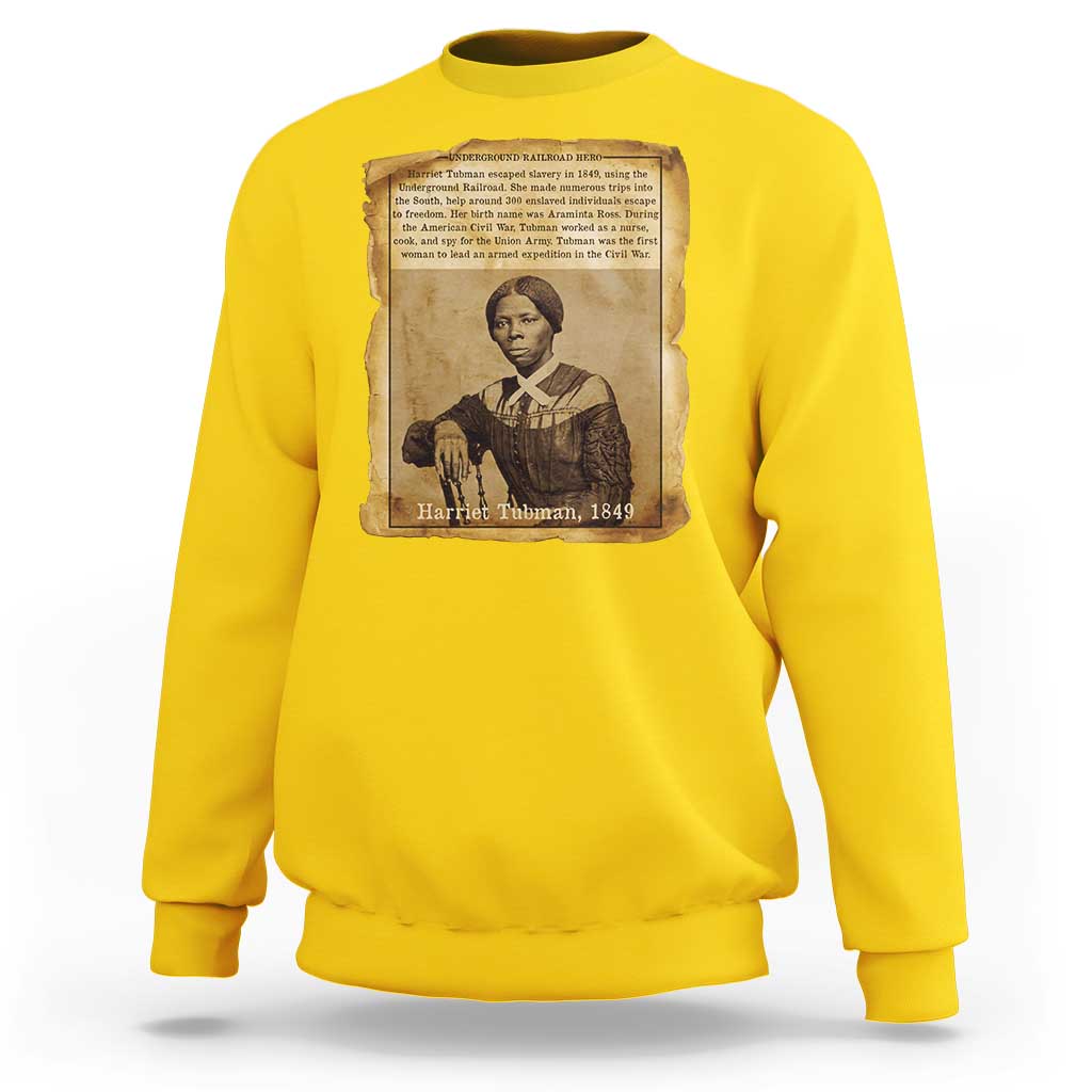 Harriet Tubman Tribute Sweatshirt Civil Rights Leader Black History Gift - Wonder Print Shop