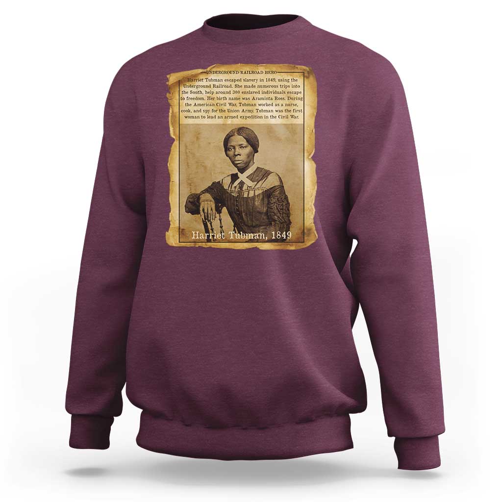 Harriet Tubman Tribute Sweatshirt Civil Rights Leader Black History Gift - Wonder Print Shop