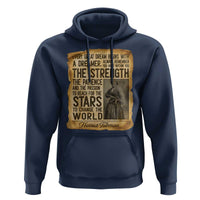 Harriet Tubman Quote Hoodie Strength Patience Passion To Change The World