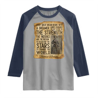 Harriet Tubman Quote Raglan Shirt Strength Patience Passion To Change The World