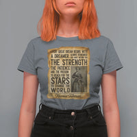 Harriet Tubman Quote T Shirt For Women Strength Patience Passion To Change The World