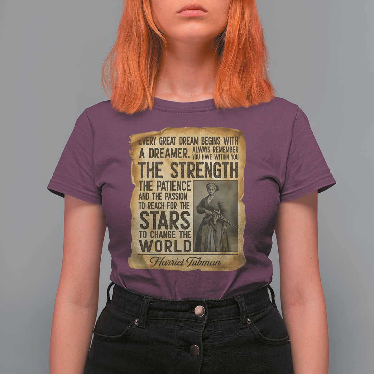 Harriet Tubman Quote T Shirt For Women Strength Patience Passion To Change The World