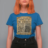 Harriet Tubman Quote T Shirt For Women Strength Patience Passion To Change The World