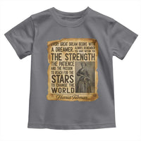 Harriet Tubman Quote Toddler T Shirt Strength Patience Passion To Change The World
