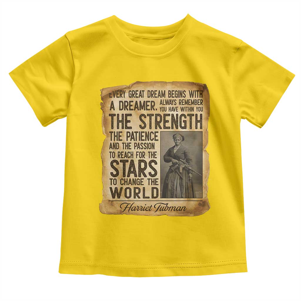Harriet Tubman Quote Toddler T Shirt Strength Patience Passion To Change The World