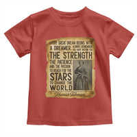 Harriet Tubman Quote Toddler T Shirt Strength Patience Passion To Change The World